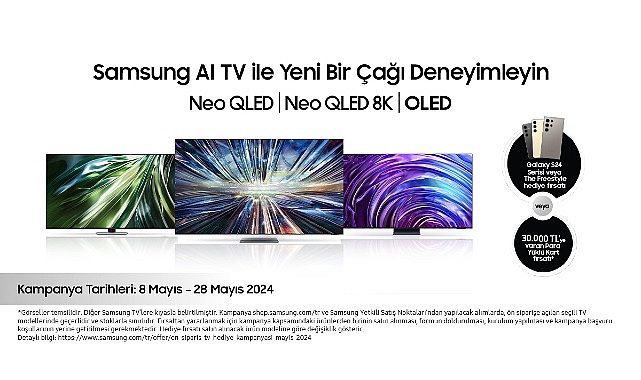 Samsung’dan AI teknolojili 2024 TV’lerde Galaxy S24 serisi telefon yahut Para Yüklü Kart ikramlı Ön Sipariş Kampanyası