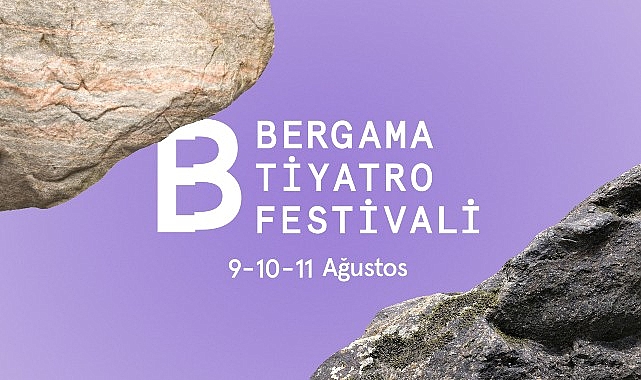 Bergama Tiyatro Şenliği’nin tarihleri aşikâr oldu!
