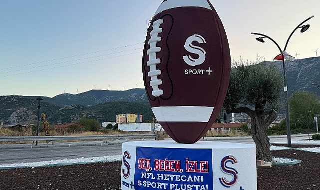 S Sport Plus, NFL için Kırkağaç’ta kavuna misal Amerikan futbol topu heykeli dikti!